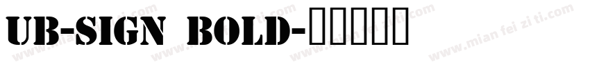 UB-Sign Bold字体转换